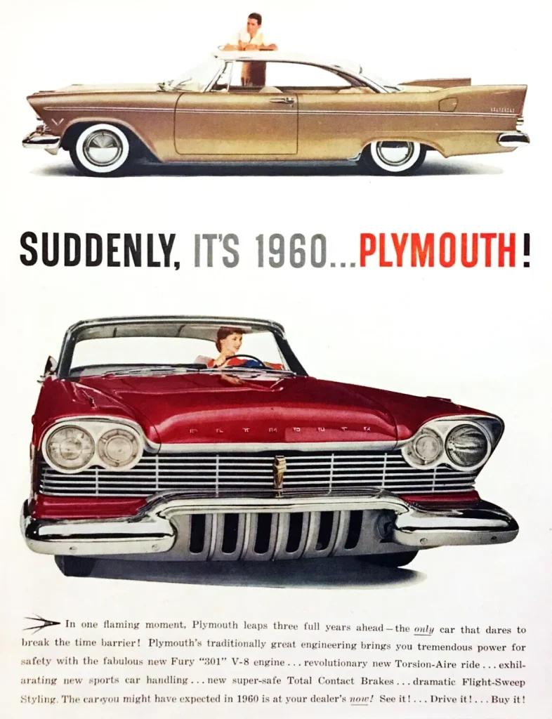 Журнальная реклама Plymouth 1957 года: золотистый Plymouth Belvedere с белой крышей и красный Plymouth анфас, заголовок Suddenly, it's 1960