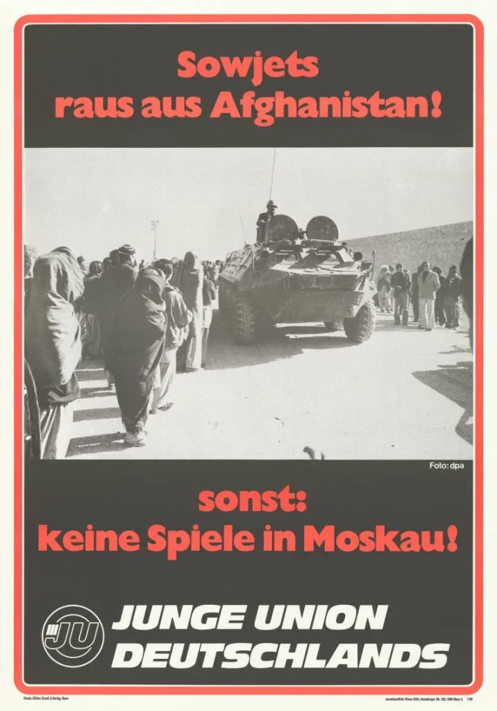 Западногерманский плакат 1980 года «Советы, вон из Афганистана, иначе не будет Игр в Москве»